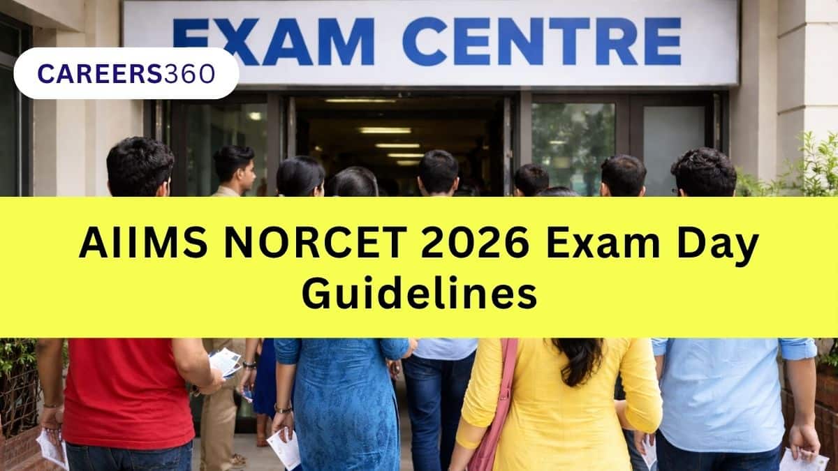 AIIMS NORCET 2026 Exam Day Guidelines